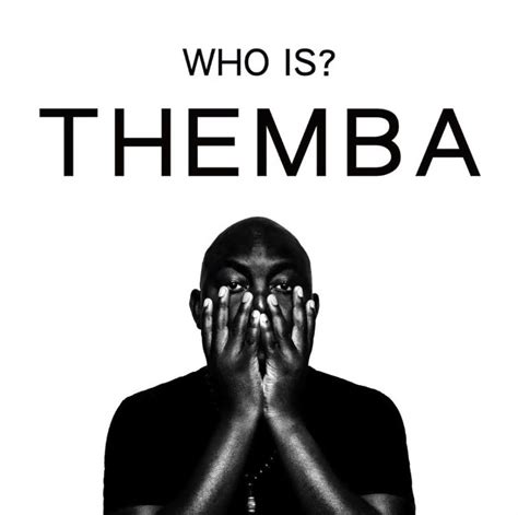 themba who is themba mp3 download